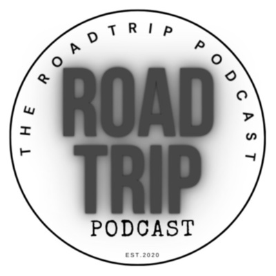 Roadtrip Podcast