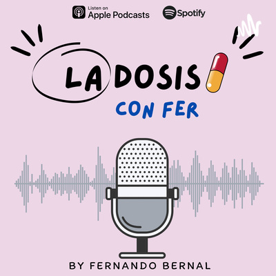 La Dosis con Fer
