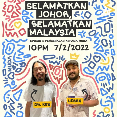 Save Johor, Save Malaysia - Episode 12 - Get to know Sangaran Rawisandiran