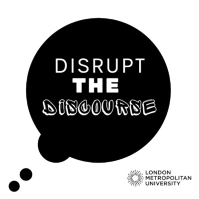 Disrupt The Discourse