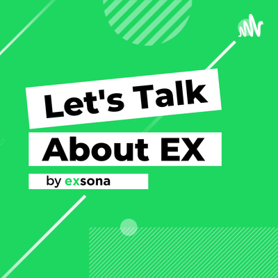 Let\'s Talk About EX