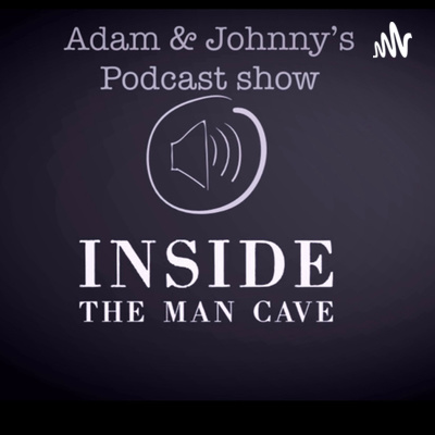 “INSIDE THE MANCAVE” PODCAST SHOW with Johnny Compian