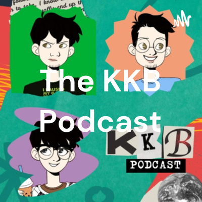 The KKB Podcast
