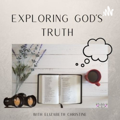 Exploring God's Truth - Solitude