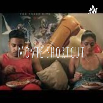 Movie shortcut