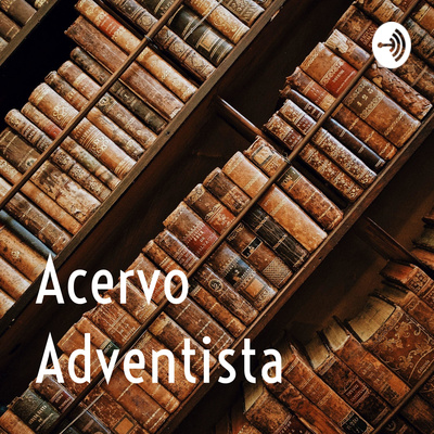 Acervo Adventista