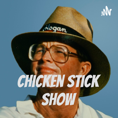 Chicken Stick Show - Episode 3 episode artwork