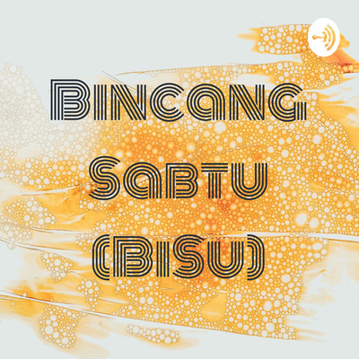 Bincang Sabtu (BiSu)