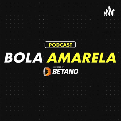 Bola Amarela Podcast