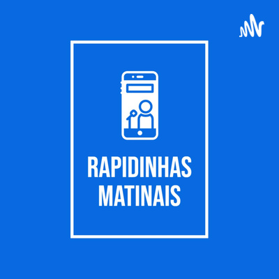Rapidinhas Matinais