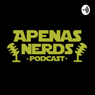 Apenas Nerds Podcast