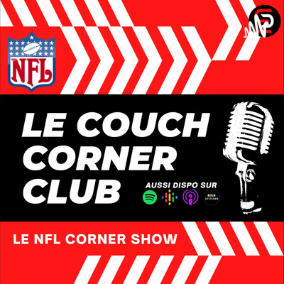Le NFL Corner Show - Qui sont les plus mauvais titulaires de la saison NFL 2021 ?