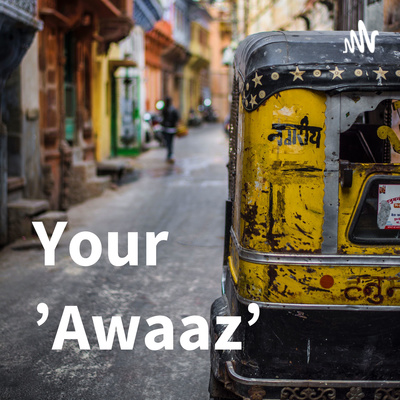 \'Your Awaaz\'