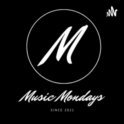 Episode #25 | Music Mondays
