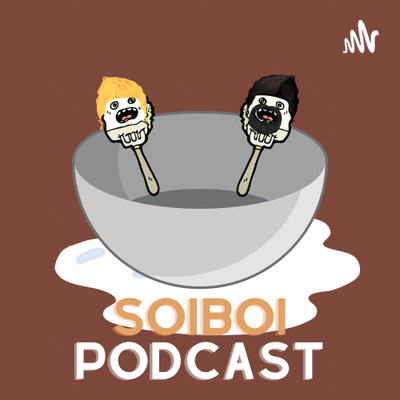 SOIBOI PODCAST • A podcast on Spotify for Podcasters