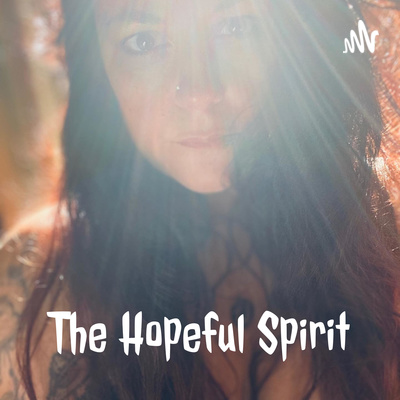 The Hopeful Spirit
