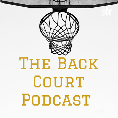 The Backcourt Podcast Archive