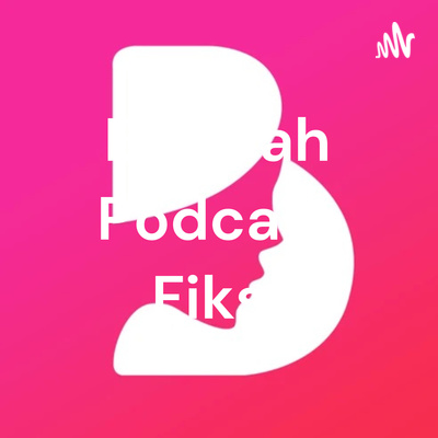 Bakisah Podcast Fiksi