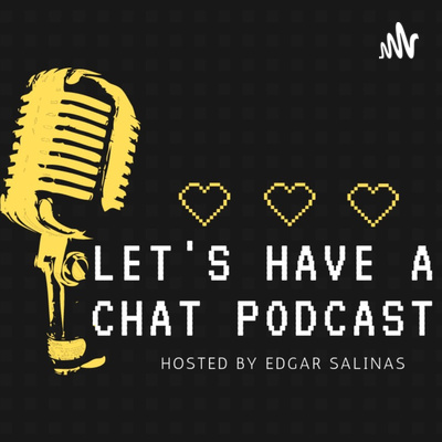 Let\'s Have A Chat Podcast
