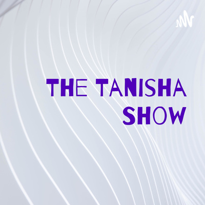 The Tanisha Show: I Don\'t Be Listening