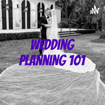 First Steps to Planning a Wedding  episode artwork