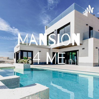 Introduction to Mansion 4 Me - Preparing for the Homebuying Process episode artwork