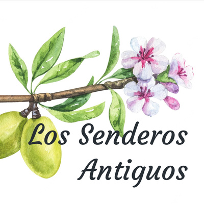Los Senderos Antiguos
