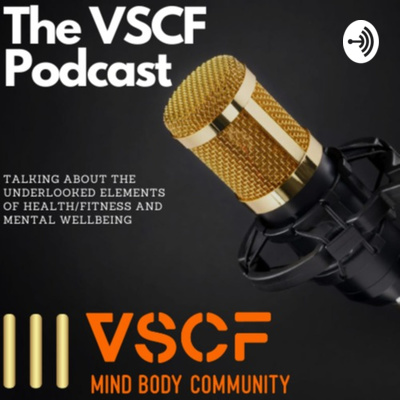 The VSCF Podcast