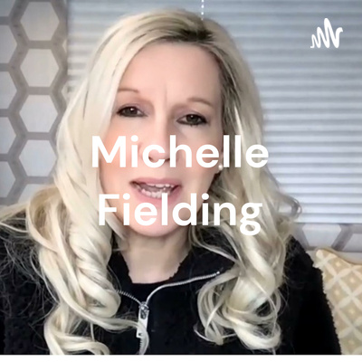 Michelle Fielding - Spiritual Coach • A podcast on Spotify for Creators