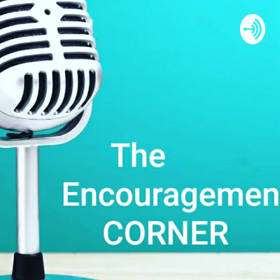 The Encouragement Corner