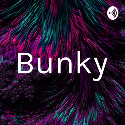 Bunky • A podcast on Spotify for Creators