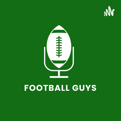 Football Guys • A podcast on Spotify for Creators