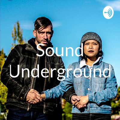 Sound Underground • A podcast on Spotify for Creators