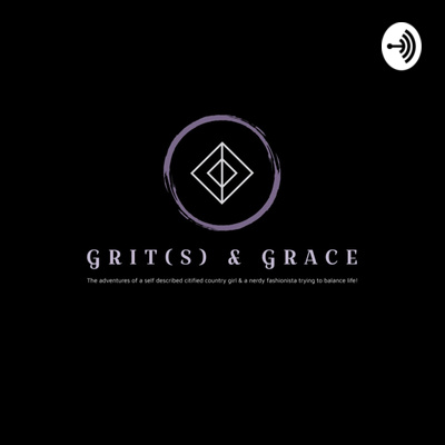 Grit(s)& Grace