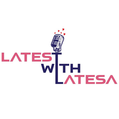 LaTest With LaTesa