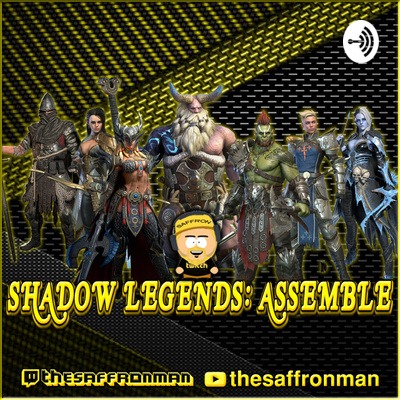 Shadow Legends: Assemble #51 Welcoming @VictorTES ! WORLD RECORD CB DAMAGE HOLDER!!! Raid Podcast!