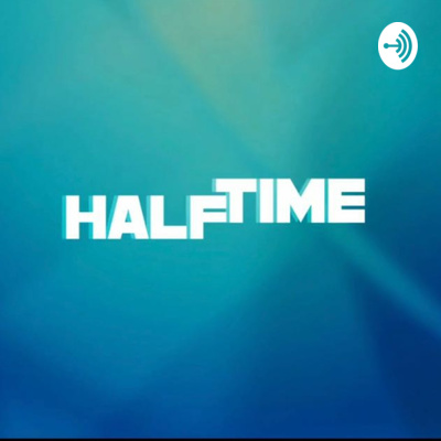 HalftimeTv Show • A podcast on Spotify for Podcasters