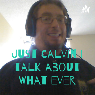 just calvin #7 episode artwork