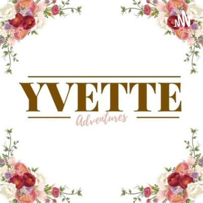 Yvette Adventures