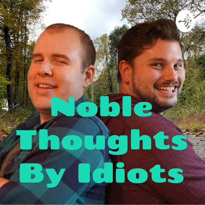 Nothing But Trouble: A Noble Thoughts By Idiots Review Nothing But Trouble: A Noble Thoughts By Idiots Review
