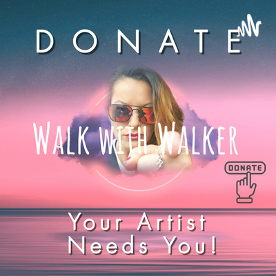 Walk With Walker A Podcast On Spotify For Podcasters Walk With Walker A Podcast On Spotify For Podcasters