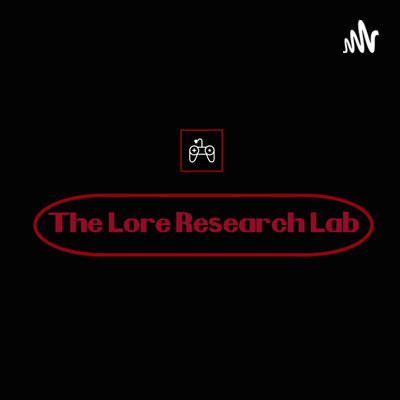 The Lore Research Lab • A podcast on Spotify for Creators