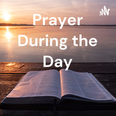 Prayer During the Day