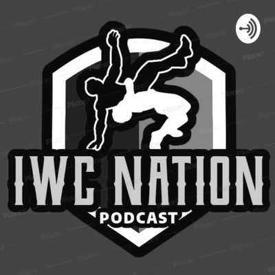Iwc Nation Podcast A Podcast On Anchor