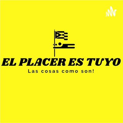 El Placer Es Tuyo