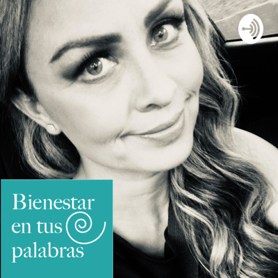 Bienestar en tus palabras