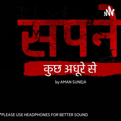 Sapne Kuch Adhure Se #010