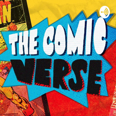 The Comic Verse • A podcast on Spotify for Creators