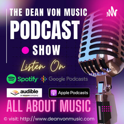 HAPPY NEW YEAR! 2024 FROM THE DEAN VON MUSIC PODCAST SHOW