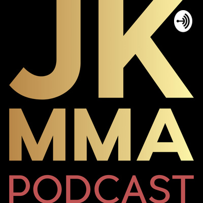 JK MMA Ep.#35  episode artwork